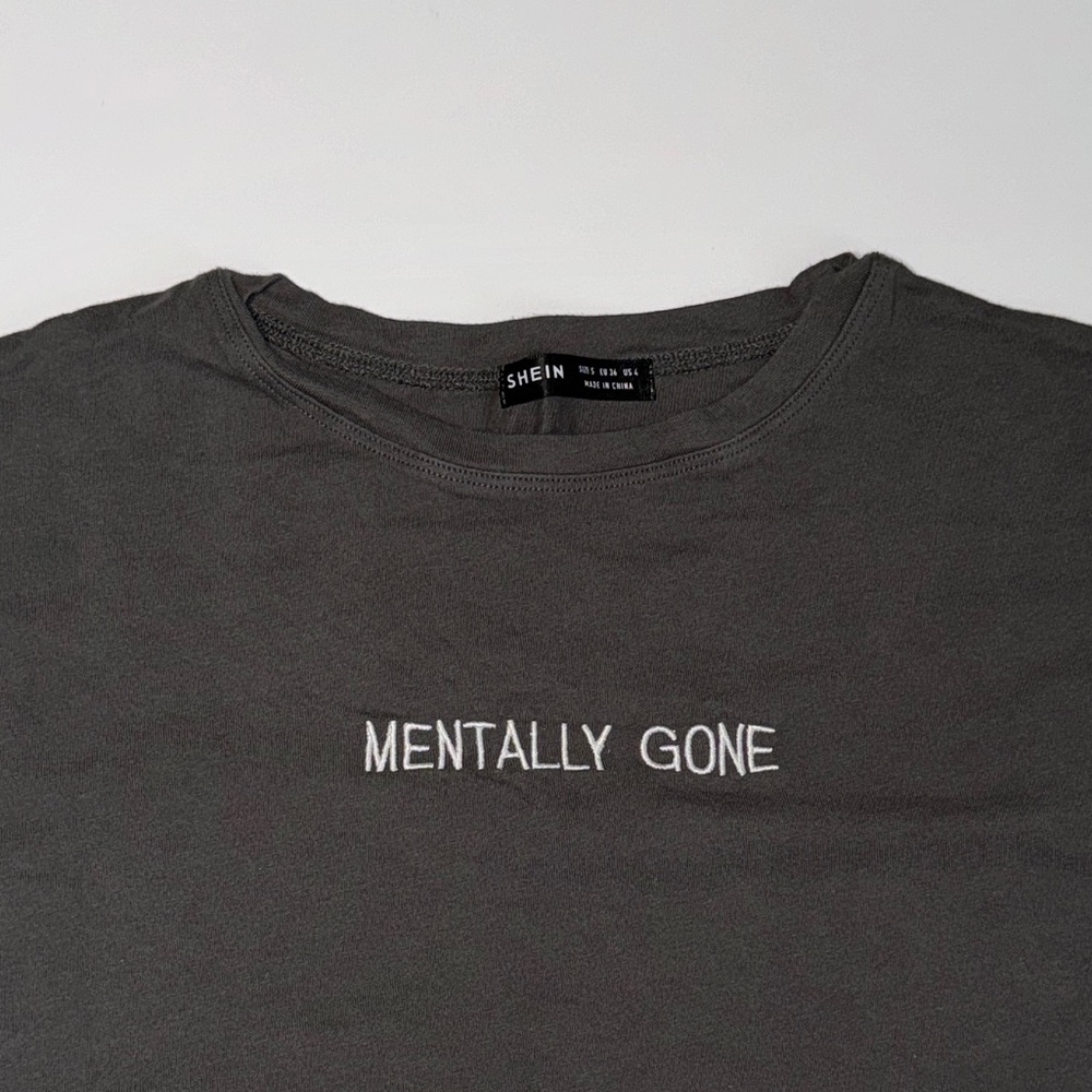 Shein Cropped Tee Mentally Gone Size Small